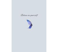 Believe in yourself: Writing Journal Notebook Diary for women , girls Your Personal Space for Growth and Self-Discovery!