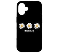 Believe me Daisy Plant Peace Love Smile Daisy Flower Coque pour iPhone 16