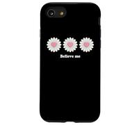 Believe me Daisy Plant Peace Love Smile Daisy Flower Coque pour iPhone SE (2020) / 7/8