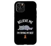 Believe Me Im Trying My Best Tired Cat Orange Awareness Coque pour iPhone 11 Pro