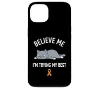 Believe Me Im Trying My Best Tired Cat Orange Awareness Coque pour iPhone 13