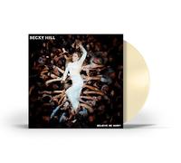 Becky Hill – Believe Me Now? – Vinyle 12" couleur crème – Édition limitée