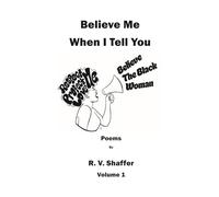 Believe Me When I Tell You