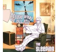 Believe What We Tell You [Import]