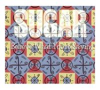 Believe What You're Saying