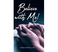 Believe with Me!