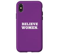 Believe Women. Simple Feminist Support Coque pour iPhone X/XS