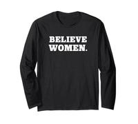 Believe Women. Simple Feminist Support Manche Longue