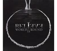 Believe - World is Round [Import]