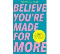 Believe You're Made For More