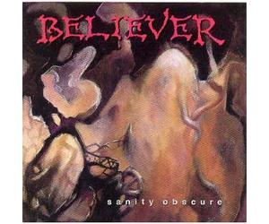 Believer - Sanity Obscure