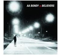 A.A. Bondy – Believers – Vinyle 12" (Album) – Sony Music