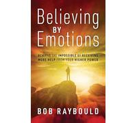 Believing by Emotions