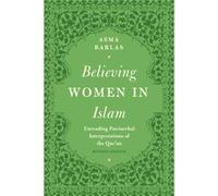 Believing Women in Islam by Barlas & Asma Asma Barlas (Auteur)