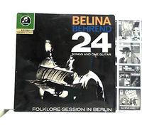 Belina - Behrend - 24 Songs And One Guitar (Folklore-Session In Berlin)