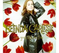 Belinda Carlisle - Live Your Life Be Free [Import]