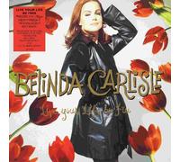 BELINDA CARLISLE - LIVE YOUR LIFE BE FREE VINYL LP NEUF
