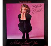 Belinda Carlisle - Mad About You (Ext. Mix, 1986) [Import]