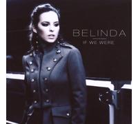 Belinda - If We Were [Import]