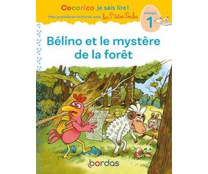 Bélino et le mystère de la forêt - Premier niveau lecture | Collection Les P'tites Poules | Apprentissage lecture CP