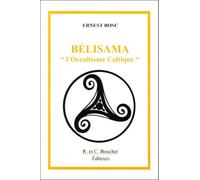 Belisama : L'Occultisme celtique