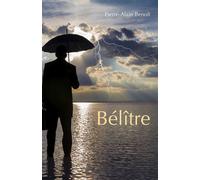 Bélître - Pierre-Alain Benoit - Librinova - broché - Roman