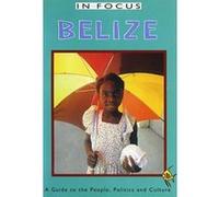 Belize, In Focus Series Ian Peedle (Auteur)