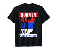 Belizean Pride Born in Belize Loud by Nature T-Shirt