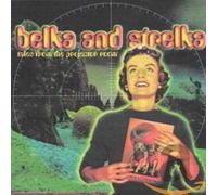 Belka & Strelka - Tales from The Projector. [Import]
