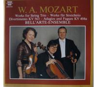 Bell' Arte Ensemble - Mozart: Divertimento KV 563, Adagios & Fugues KV 404a, n° 2, 4, 5, 6