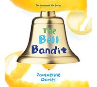 Bell Bandit (The Lemonade War Series) [Import]