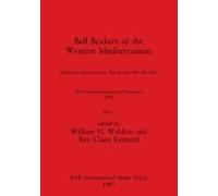 Bell Beakers Of The Western Mediterranean, Part I