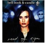 BELL BOOK & CANDLE "READ MY SIGN" CD NEW