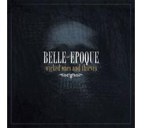 Bell Epoque - Wicked Ones & Thieves +3 [Import]