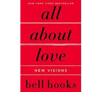 Bell Hooks - All About Love New Visions - Paperback - G245z