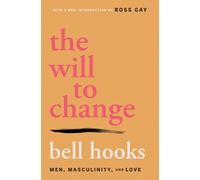 bell hooks The Will to Change (Poche)