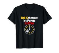 Bell Horloge à café pour Professeur de café 1ère période T-Shirt