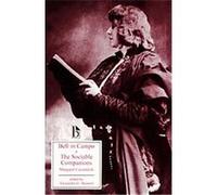 Bell in Campo and the Sociable Companions, Broadview Literary Texts Series Margaret Cavendish (Auteur)
