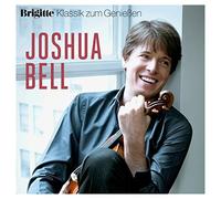 Joshua Bell – Brigitte Klassik Zum Genießen : Joshua Bell – CD