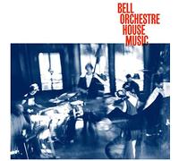 Bell Orchestre - House Music