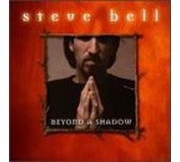 Bell, Steve - Beyond a Shadow