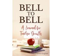 Bell to Bell: A Journal for Teacher Growth: What They Don't Teach You as a Teacher