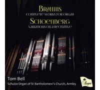 Bell, Tom - Brahms Complete Works for Organ