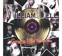 William Bell – Greatest Hits Vol. 2