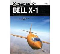 Bell X-1 Peter E Davies, Jim Laurier, Gareth Hector (Auteur)