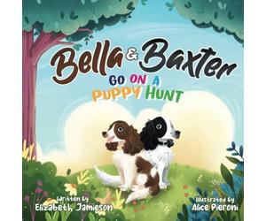 Bella And Baxter Go On A Puppy Hunt