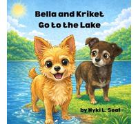 Bella and Kriket Go to the Lake