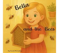 Bella and the Bees