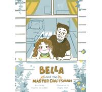 Bella And The Master Craftsman