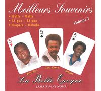 Bella Bella, Lipua Lupua, Empire Bakuba - La Belle Epoque, Meilleur Souvenirs, Volume 1